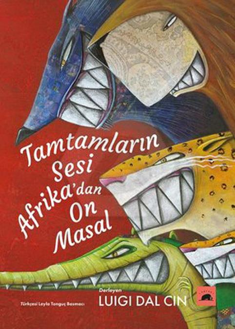 Tamtamların Sesi Afrikadan On Masal