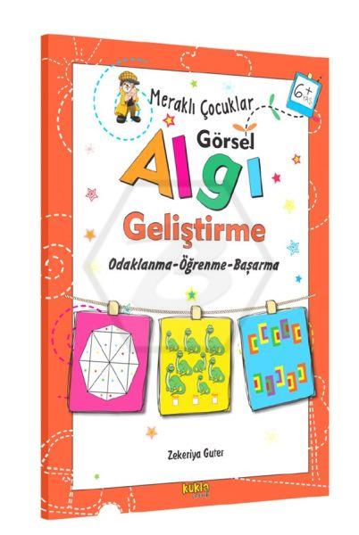 Meraklı Çocuklar-Görsel Algı Odaklanma-Öğrenme-Başarma(+6 Yaş)