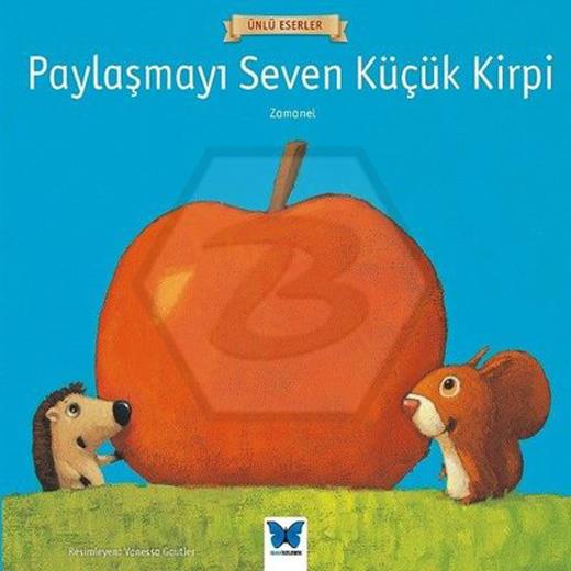 Paylaşmayı Seven Küçük Kirpi Zamanel