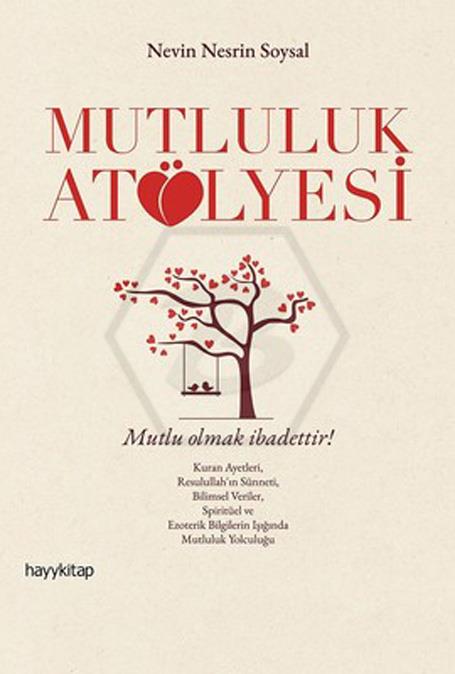 Mutluluk Atölyesi