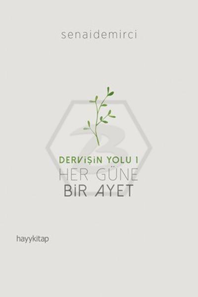 Dervişin Yolu 1 - Her Güne Bir Ayet