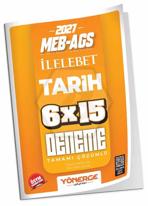 2027 MEB-AGS Tarih İLELEBET 6x15 Deneme Çözümlü