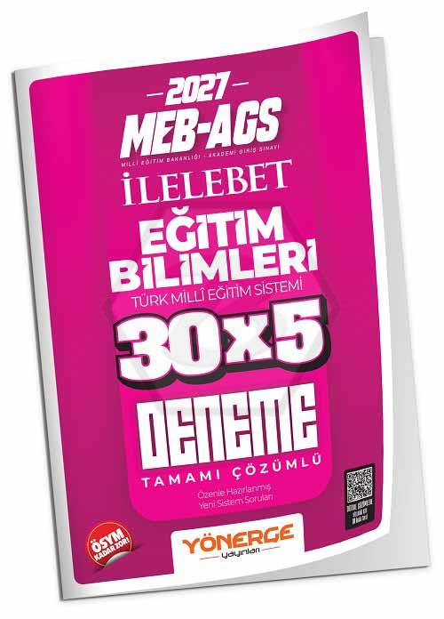 2027 MEB-AGS Eğitim Bilimleri İLELEBET 30x5 Deneme Çözümlü