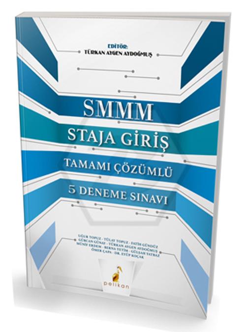 SMMM Staja Giriş Tamamı Çözümlü 5 Deneme Sınavı