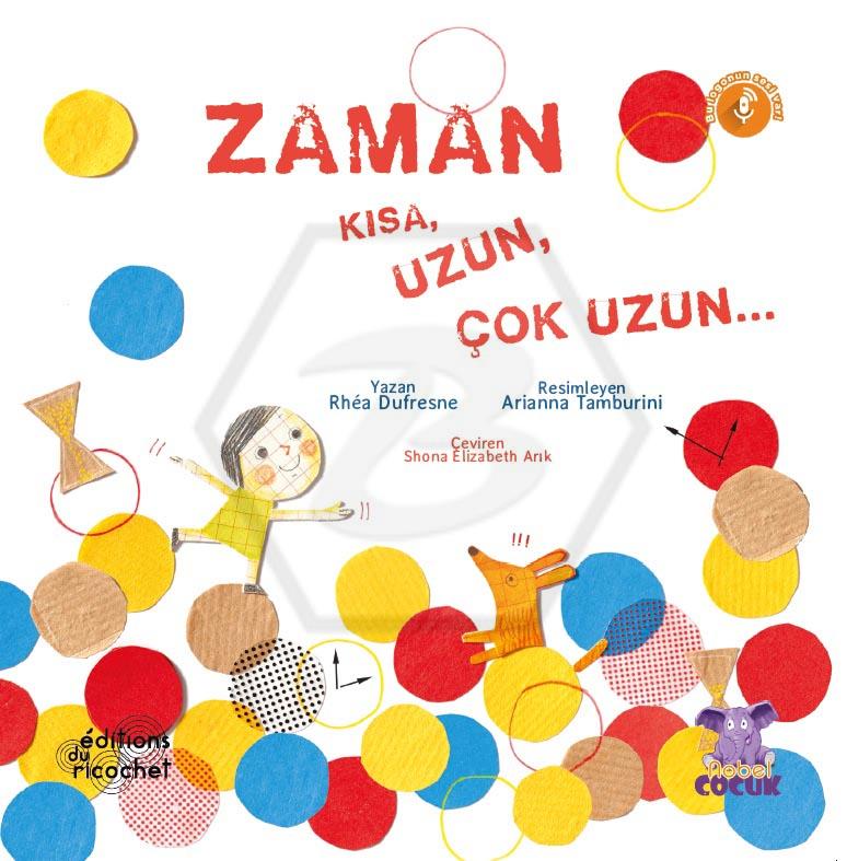 Zaman Kısa, Uzun, Çok Uzun