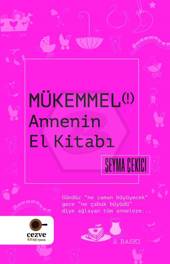 Mükemmel Annenin El Kitabı