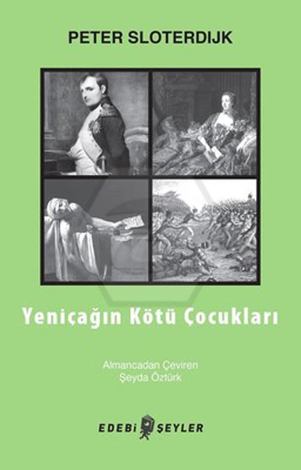 Yeniçağın Kötü Çocukları 