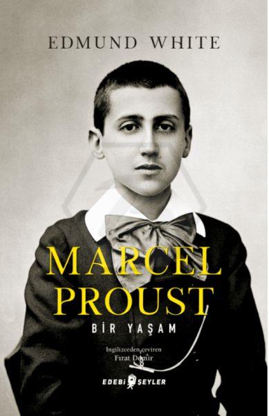 Marcel Proust - Bir Yaşam 