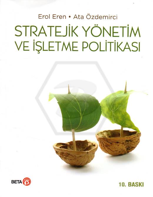 Stratejik Yönetim ve İşletme Politikası