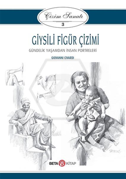 Çizim Sanatı 3 Giysili Figür Çizimi