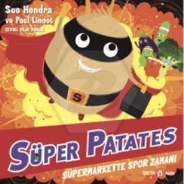Süper Patates - Süpermarkette Spor Zamanı