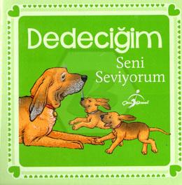 Dedeciğim Seni Seviyorum