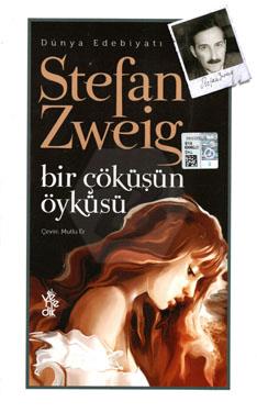 Stefan Zweig-Bir Çöküşün Öyküsü