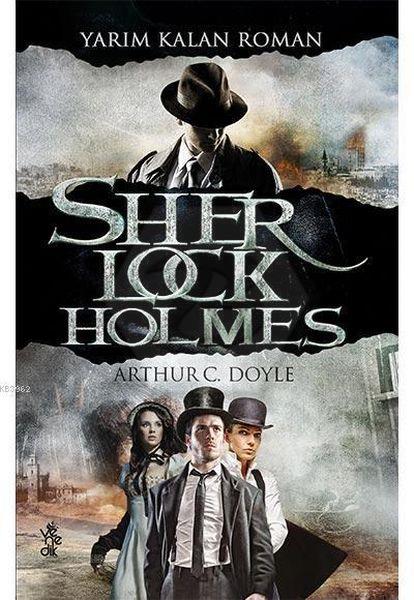 Yarım Kalan Roman - Sherlock Holmes