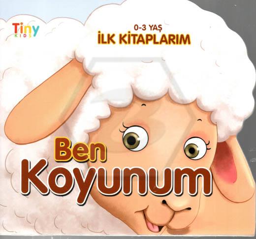 Ben Koyunum - İlk Kitaplarım 0-3 Yaş