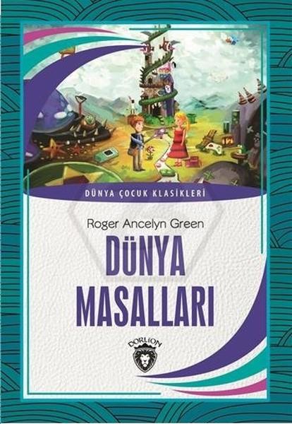 Dünya Çocuk Klasikleri Dünya Masalları