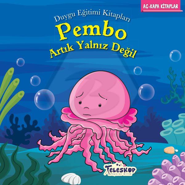 Pembo Artık Yalnız Değil - Yalnızlık - Duygu Eğiti