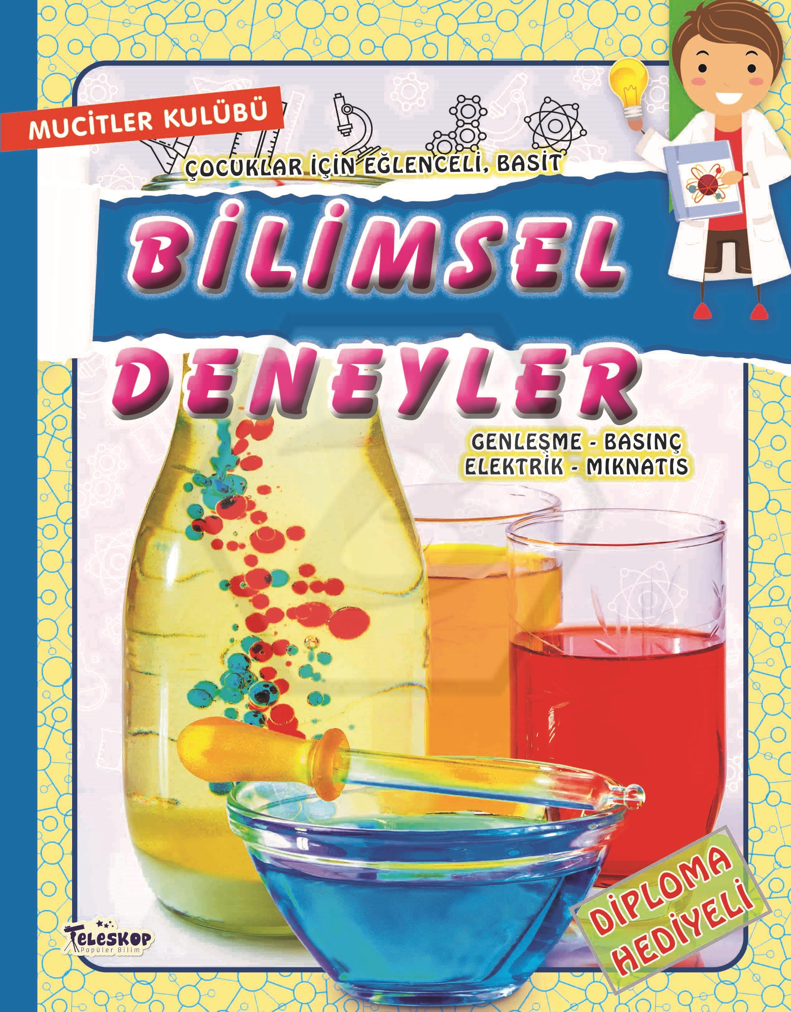 Mucitler Kulubü - Bilimsel Deneyler