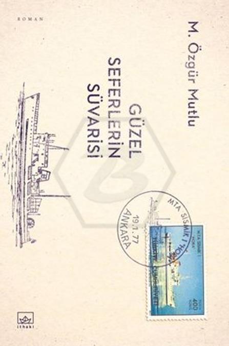 Güzel Seferlerin Süvarisi