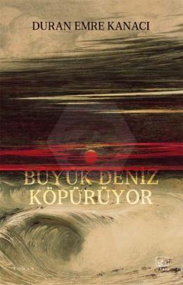 Büyük Deniz Köpürüyor