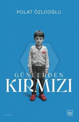 Günlerden Kırmızı