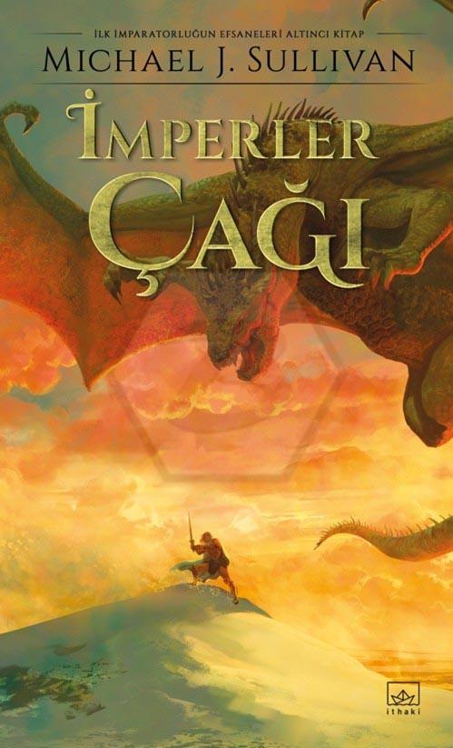 İmperler Çağı - İlk İmparatorluğun Efsaneleri Altıncı Kitap