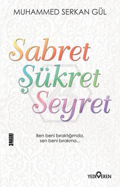 Sabret Şükret Seyret