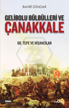 Gelibolu Bülbülleri ve Çanakkale