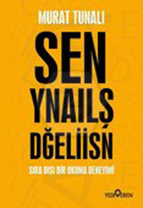 Sen Yanlış Değilsin