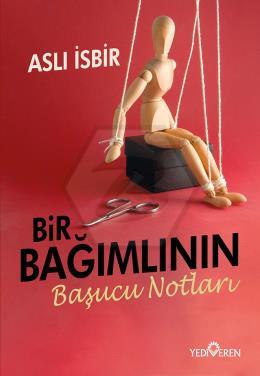 Bir Bağımlının Başucu Notları