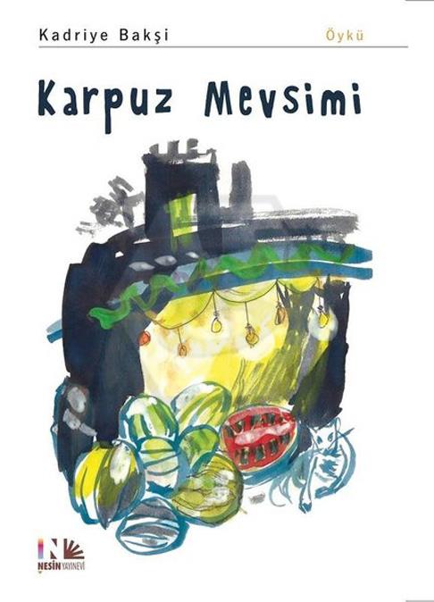 Karpuz MevsimiK.Bakşi