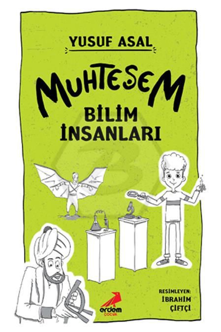 Muhteşem Bilim İnsanları [ Karton Kapak ]