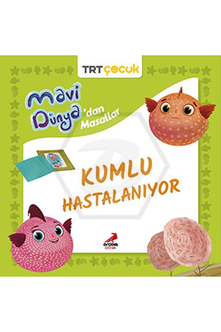 Kumlu Hastalanıyor - Mavi Dünya Masali