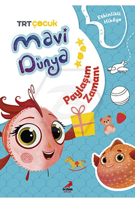 Paylaşım Zamanı - Mavi Dünya Etkinlikli Hikaye