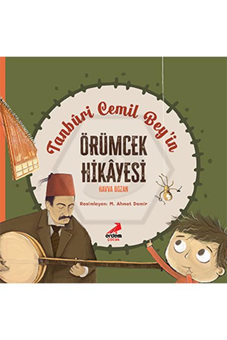 Tanburi Cemil Beyİn Örümcek Hikayesi