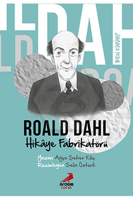 Roald Dahl - Hikaye Fabrikatörü