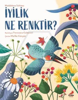 İyilik Ne Renktir