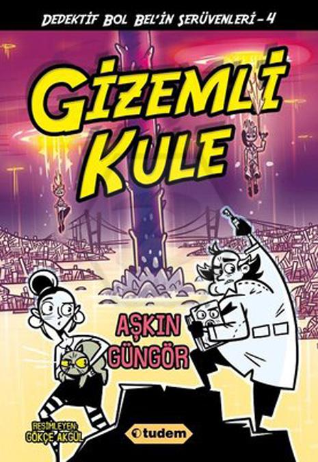 Dedektif Bol Bel İn Serüven.4 - Gizemli Kule