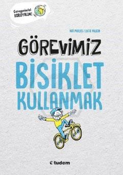 Görevimiz Bisiklet Kullanmak