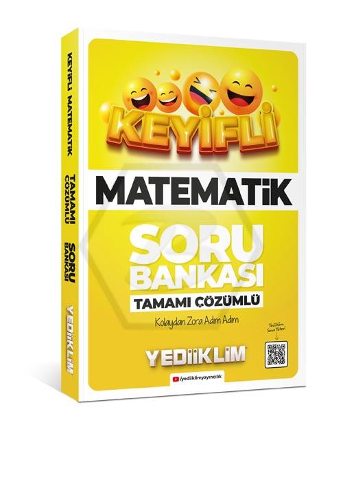 Keyifli Matematik Tamamı Çözümlü Soru Bankası