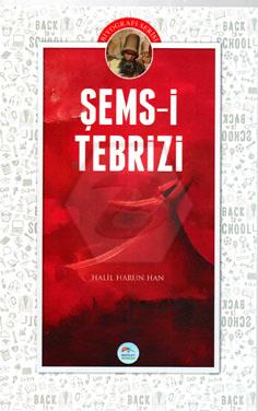 Şems-i Tebrizi (Biyografi)