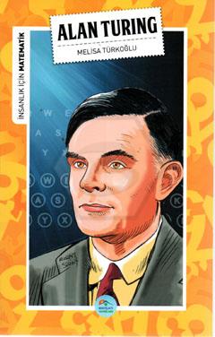 Alan Turing (Matematik) Maviçatı Yayınları