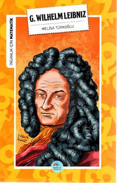 Gottfried WilHelm Leibniz (Matematik) Maviçatı Yay