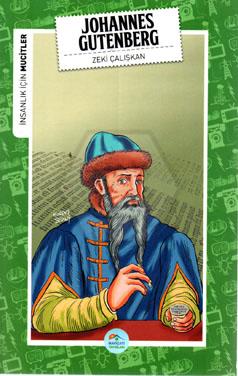 Johannes Gutenberg (Mucitler) Maviçatı Yayınları