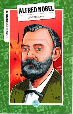 Alfred Nobel (Mucitler) Maviçatı Yayınları