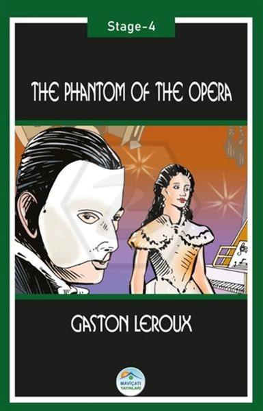 The Phantom of the Opera - Gaston Leroux (Stage-4)