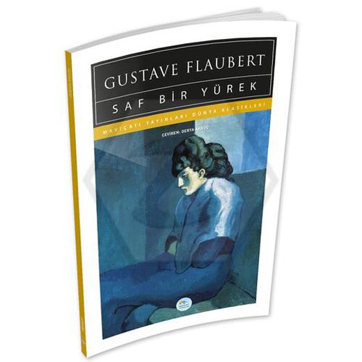 Saf Bir Yürek - Gustave Flaubert