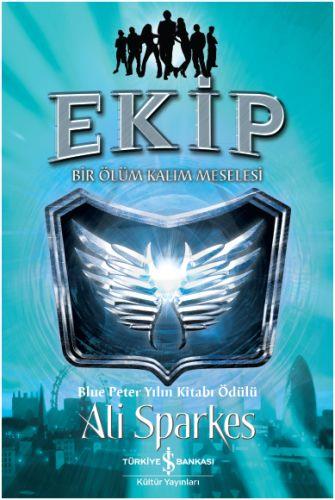 Ekip-Bir Ölüm Kalım Meselesi