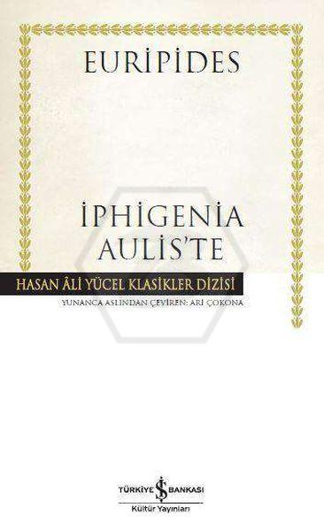 İphigenia Aulis Te (Ciltli)