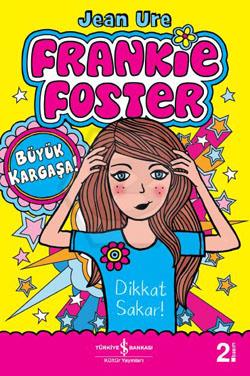 Frankıe Foster-Büyük Kargaşa